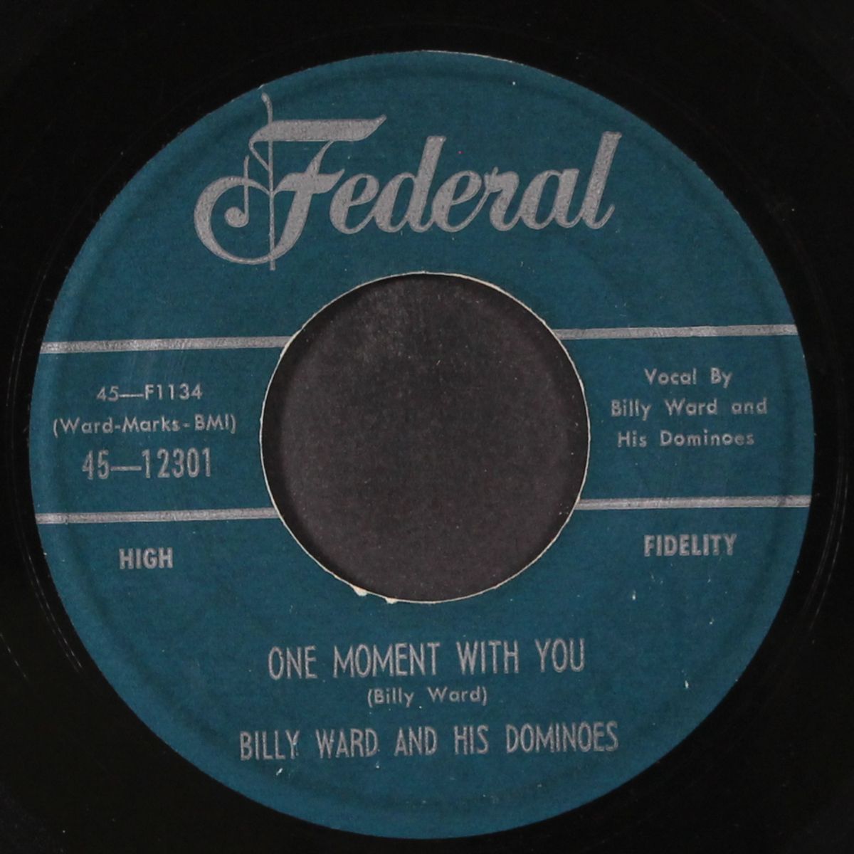 one moment with you / st. louis blues by BILLY WARD & DOMINOES