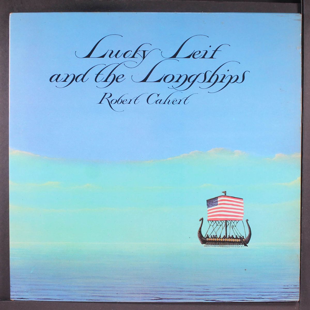 lucky leif and the longships by ROBERT CALVERT