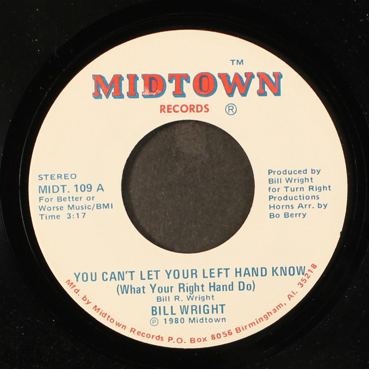 you can't let your left hand know / everything looks good by BILL WRIGHT