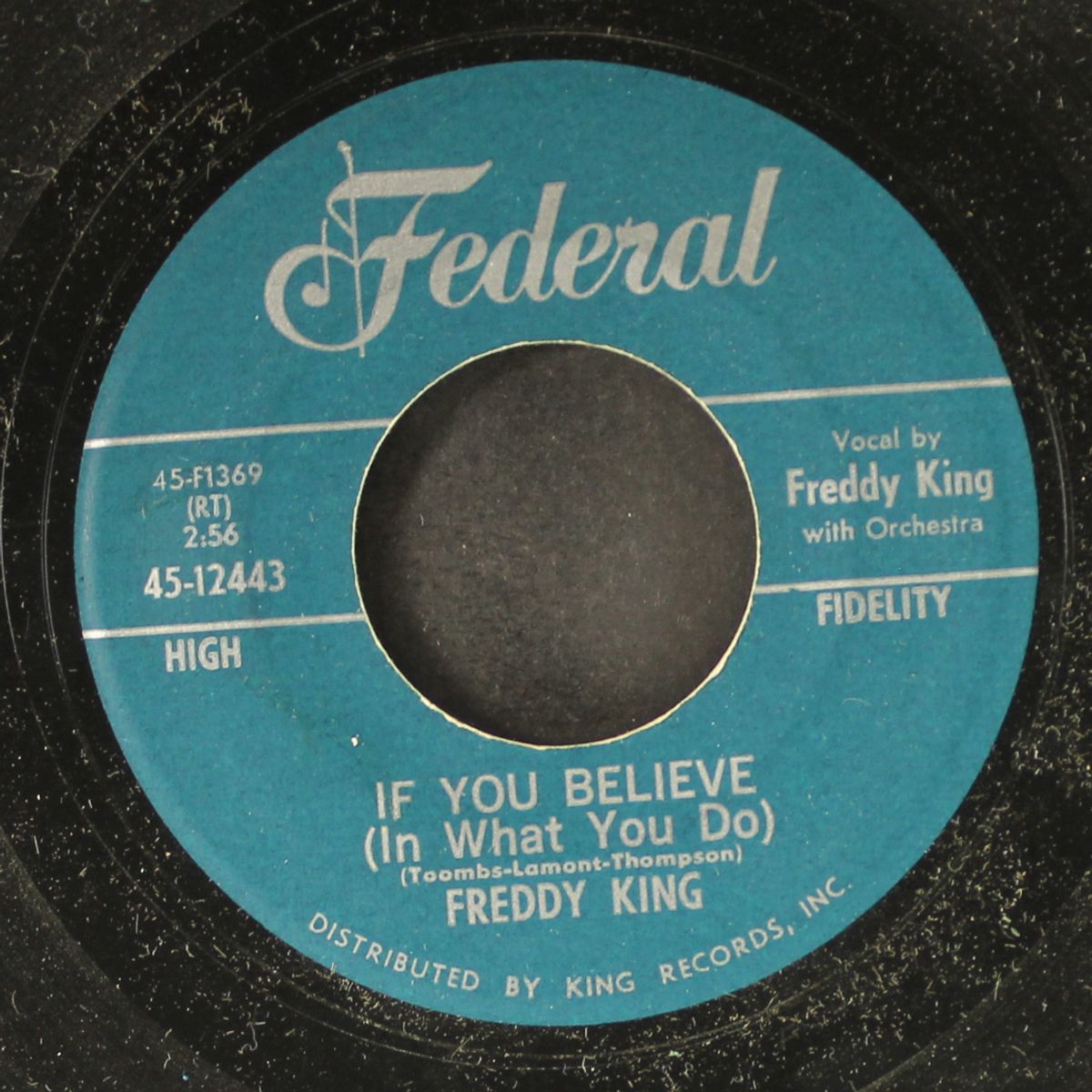 if you believe in what you do / heads up by FREDDY KING