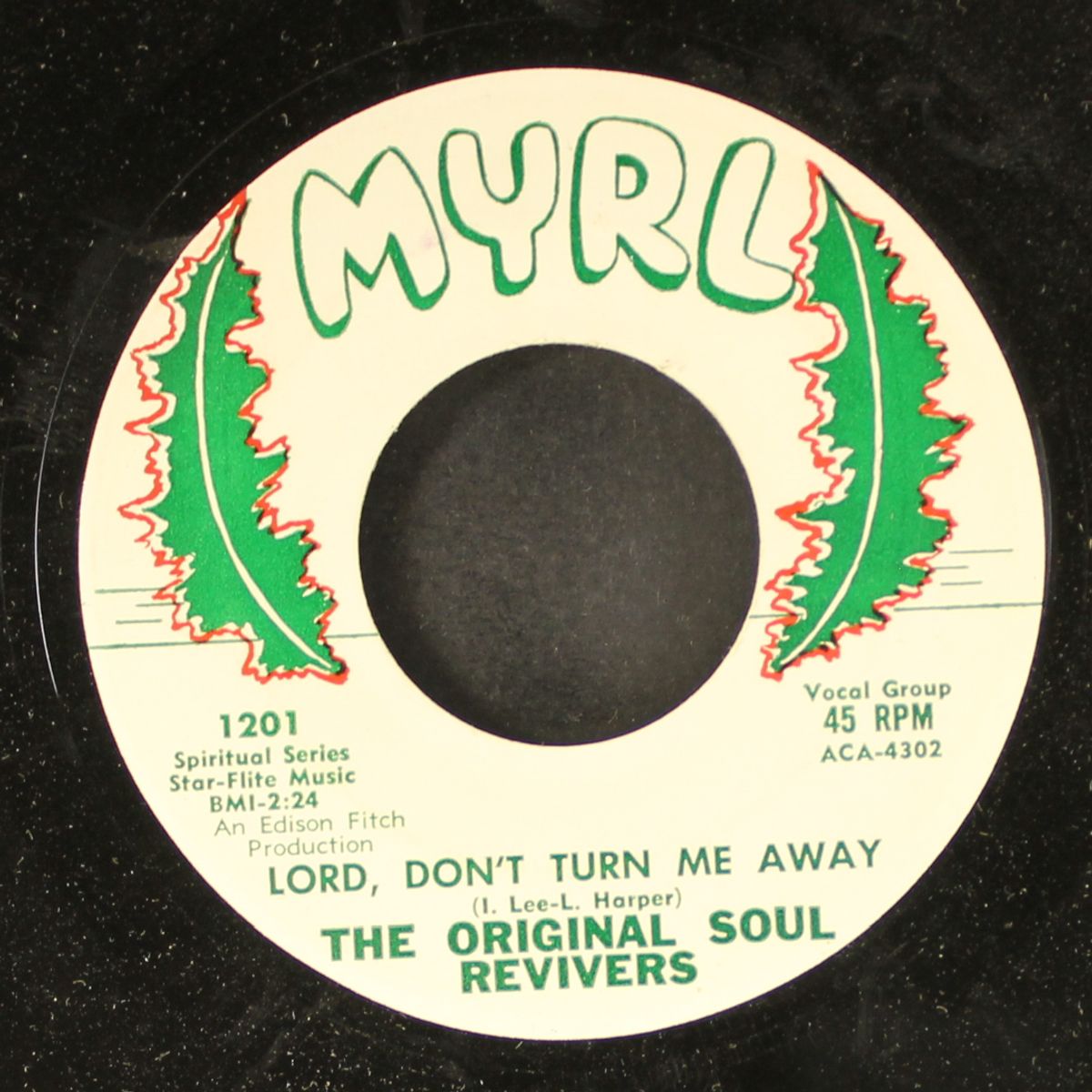 lord, don't turn me away / lord, i done you wrong by ORIGINAL SOUL REVIVERS
