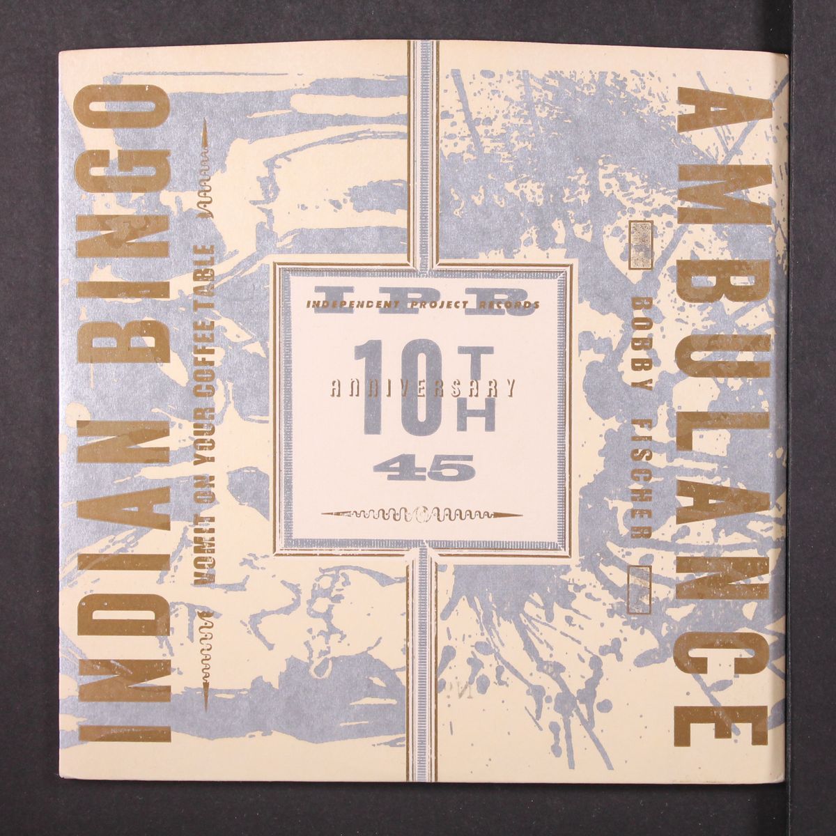 vomit on your coffee table / bobby fischer (10th anniversary 45) by INDIAN BINGO / AMBULANCE