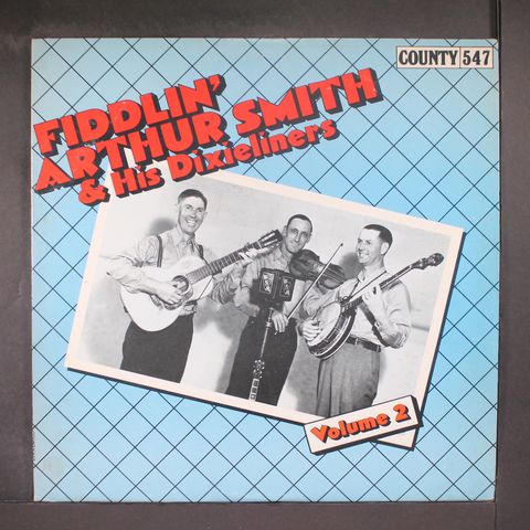 FIDDLIN' ARTHUR SMITH & DIXIELINERS