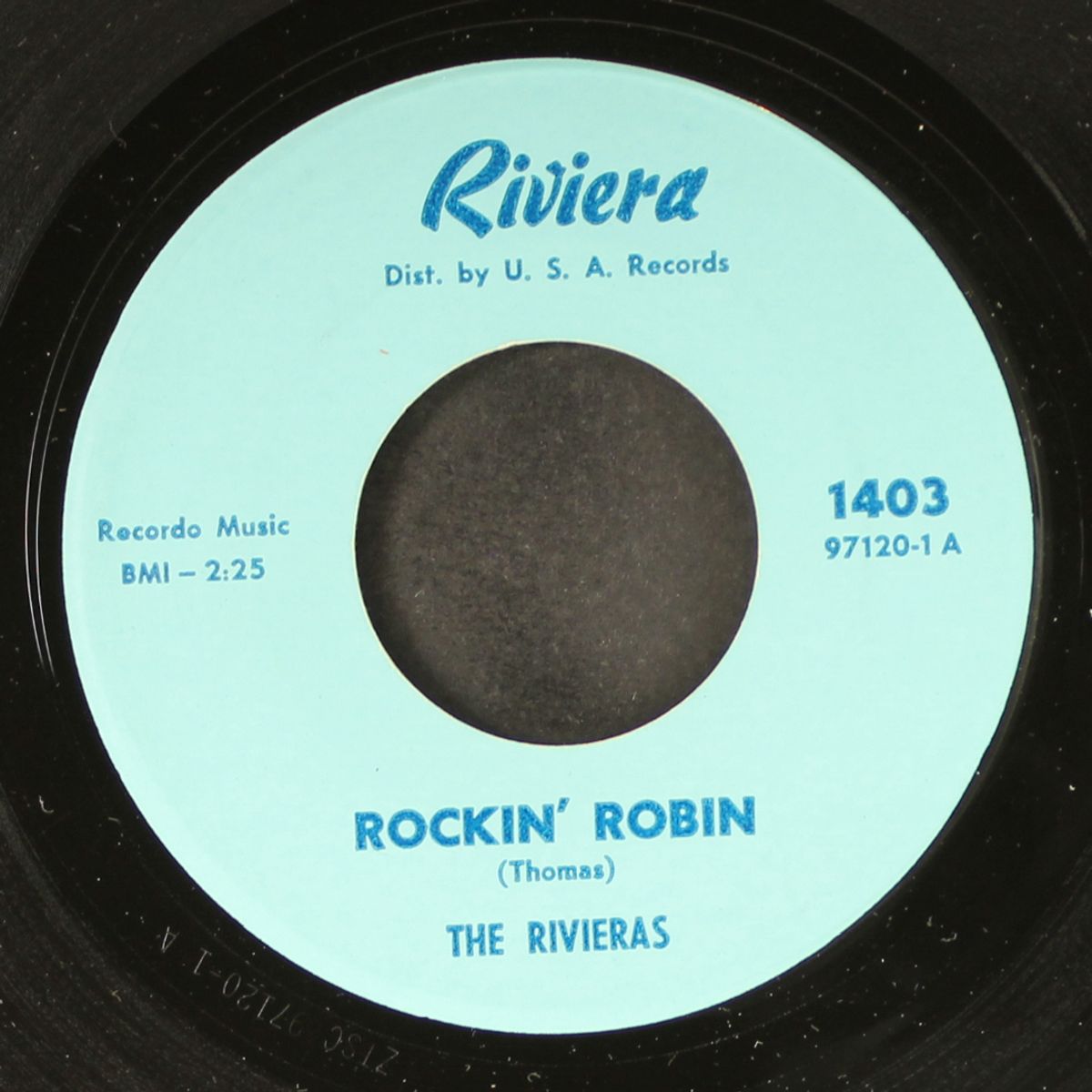 rockin' robin / battle line by RIVIERAS
