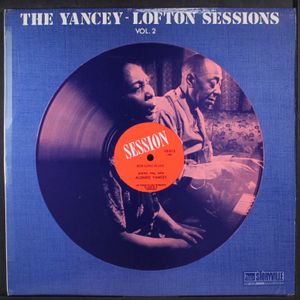 ALONZO YANCEY, JIMMY YANCEY & CRIPPLE CLARENCE