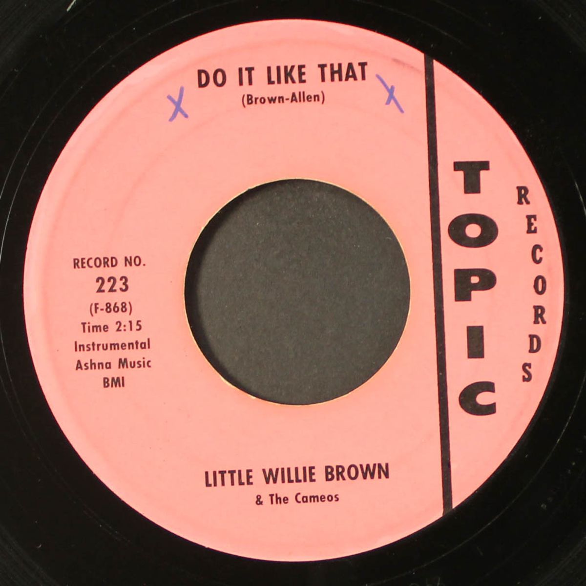 tell me why love don't last / do it like that by LITTLE WILLIE BROWN