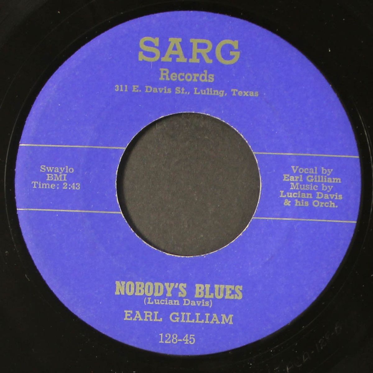nobody's blues / don't make me late, baby by EARL GILLIAM