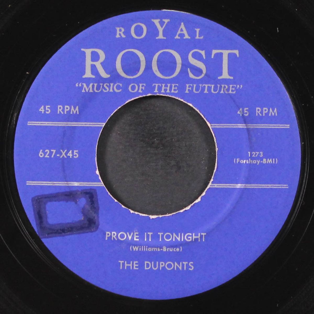 somebody / prove it tonight by DUPONTS