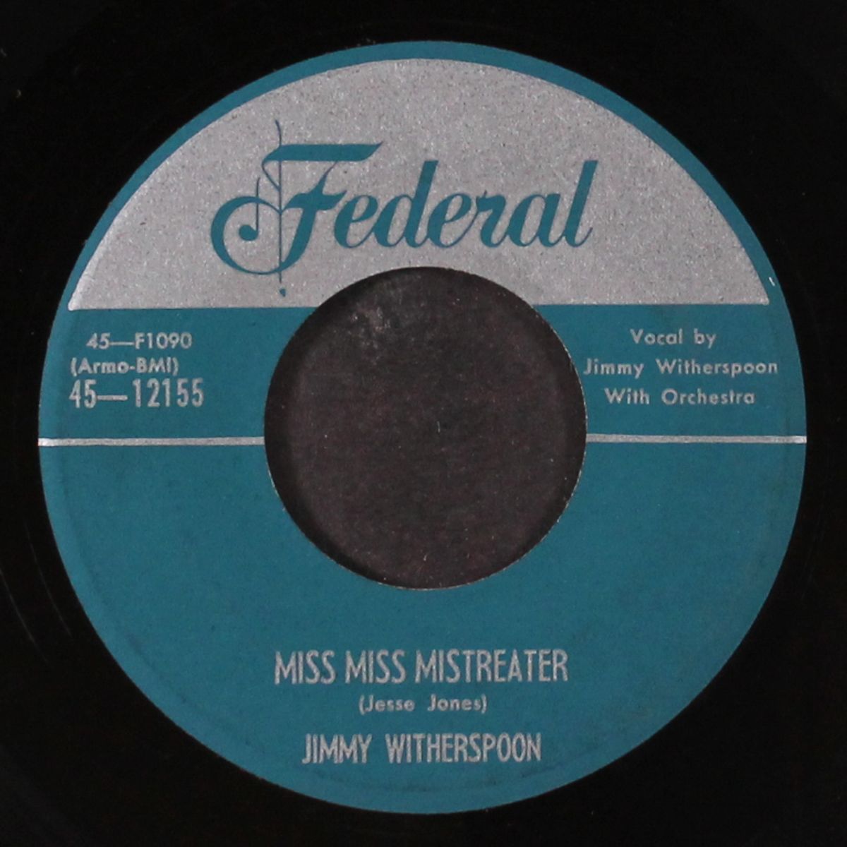 fast women and sloe gin / miss miss mistreater by JIMMY WITHERSPOON