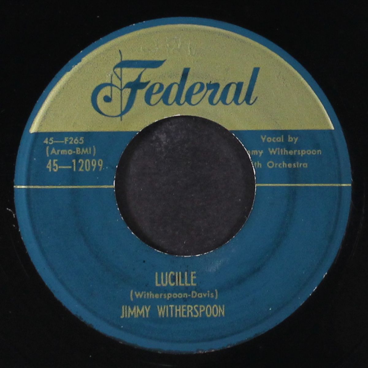 lucille / blues in trouble by JIMMY WITHERSPOON