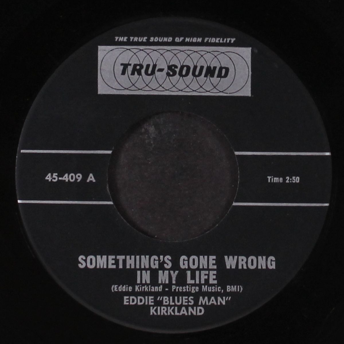 train done gone / something's gone wrong in my life by EDDIE BLUES MAN KIRKLAND