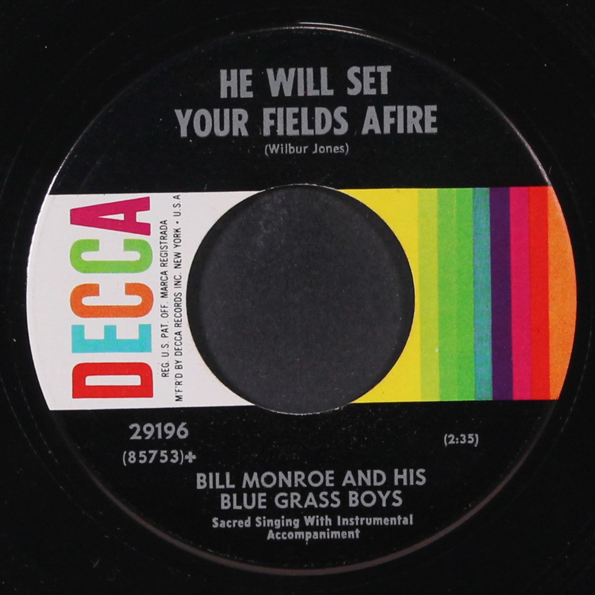 happy on my way / he will set your fields afire by BILL MONROE