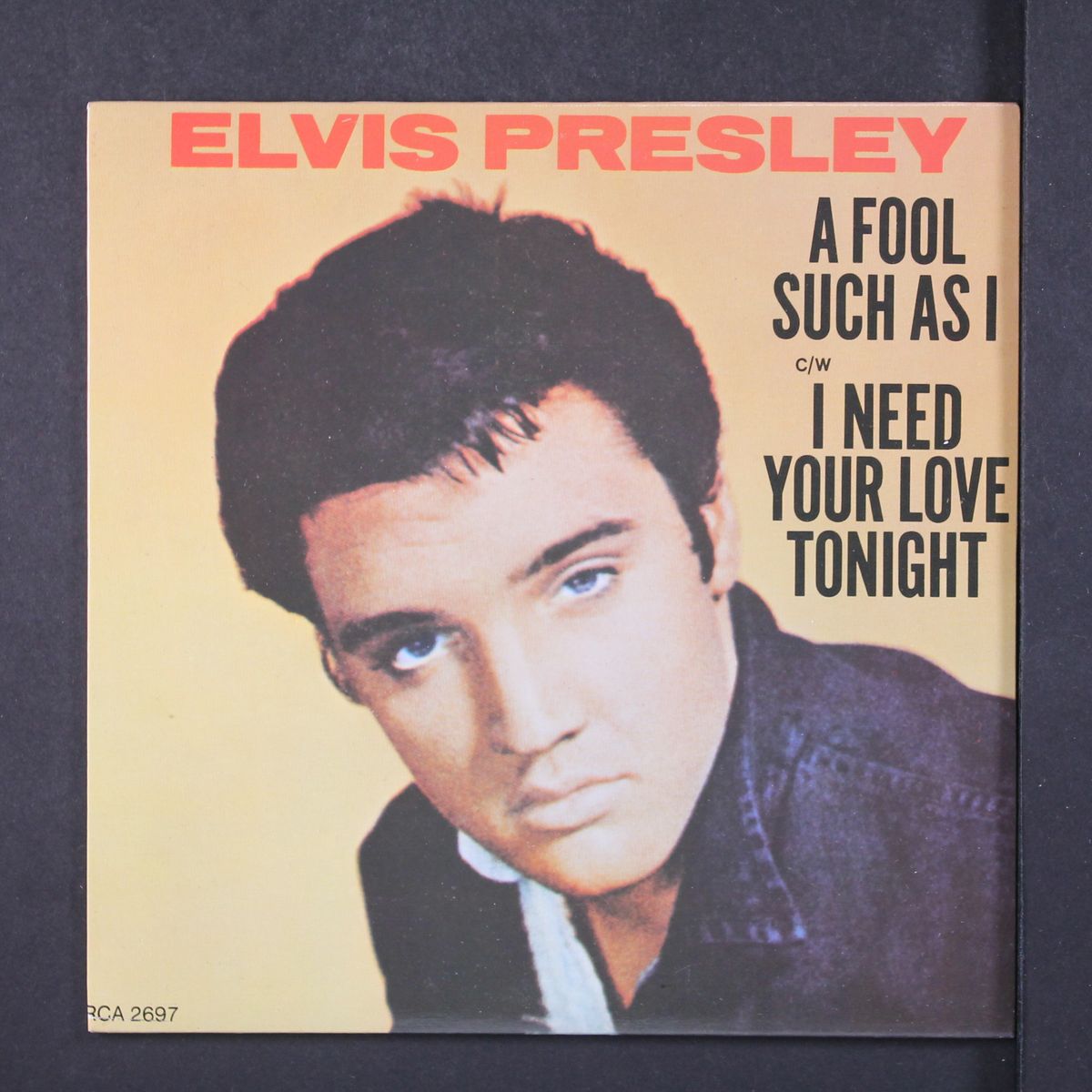a fool such as i / i need your love tonight by ELVIS PRESLEY