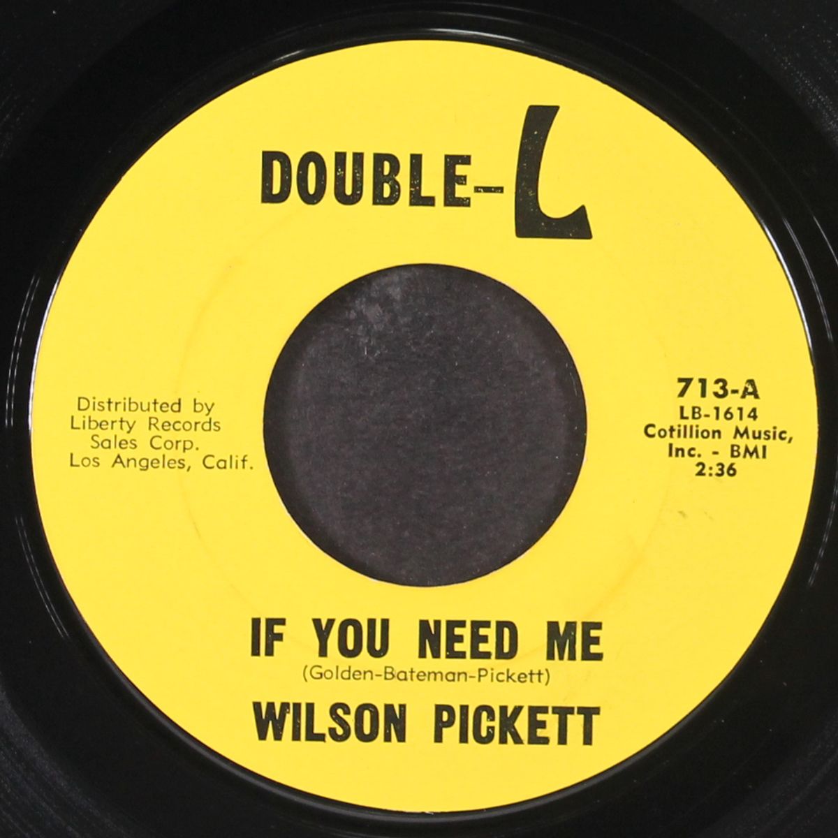 if you need me / baby call on me by WILSON PICKETT