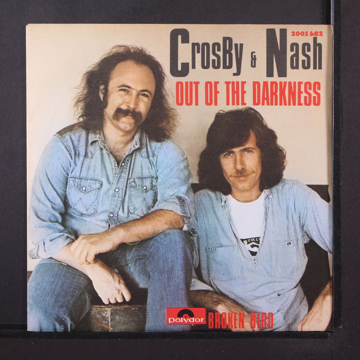 out of the darkness / broken bird by DAVID CROSBY & GRAHAM NASH