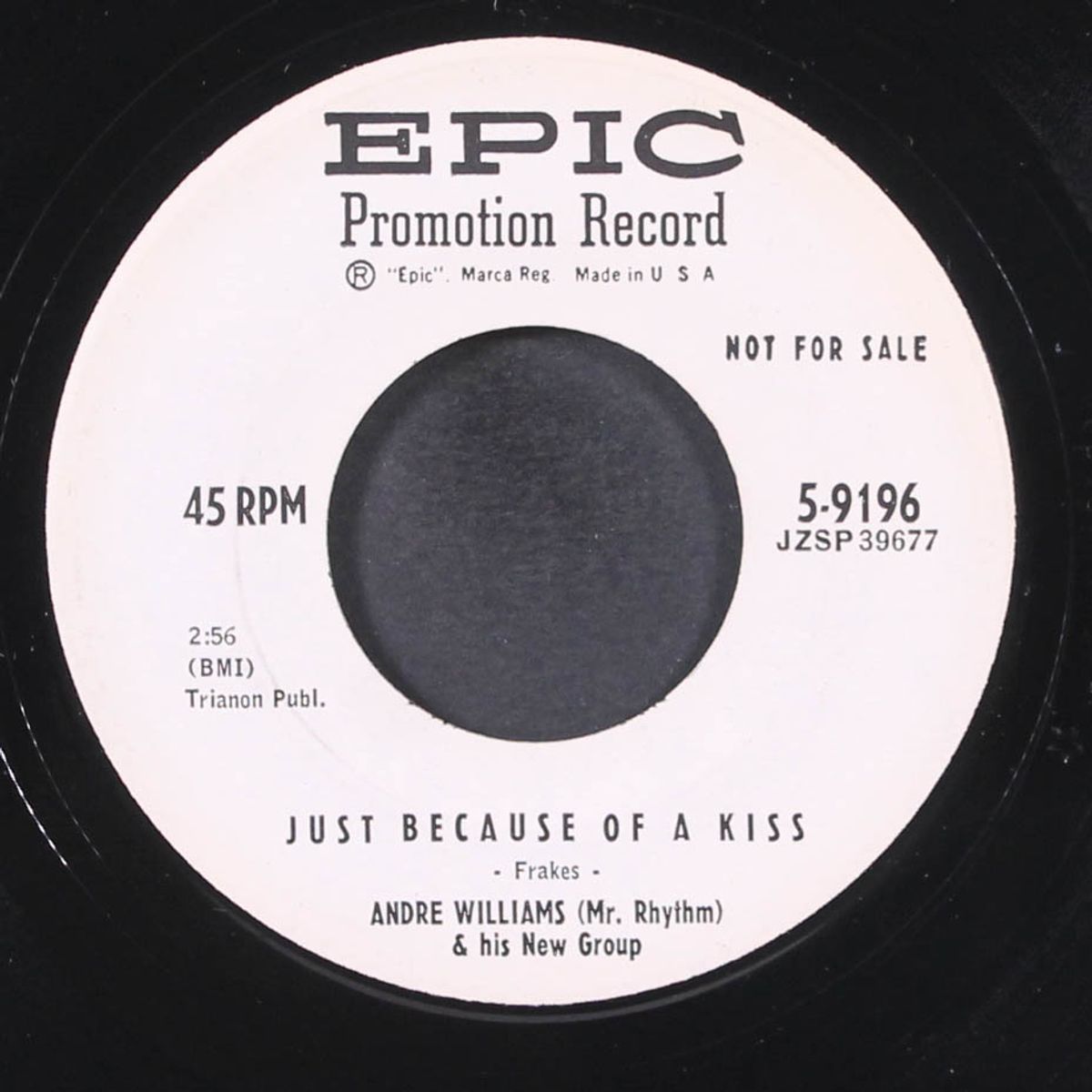 bacon fat / just because of a kiss by ANDRE WILLIAMS
