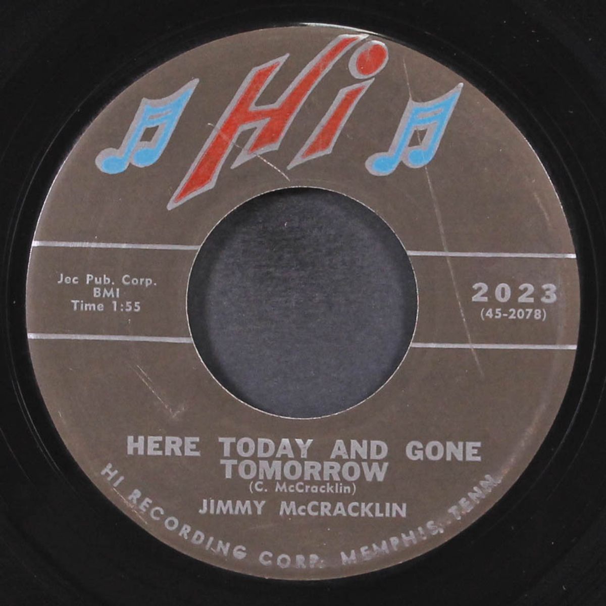 things i meant to say / here today and gone tomorrow by JIMMY MCCRACKLIN