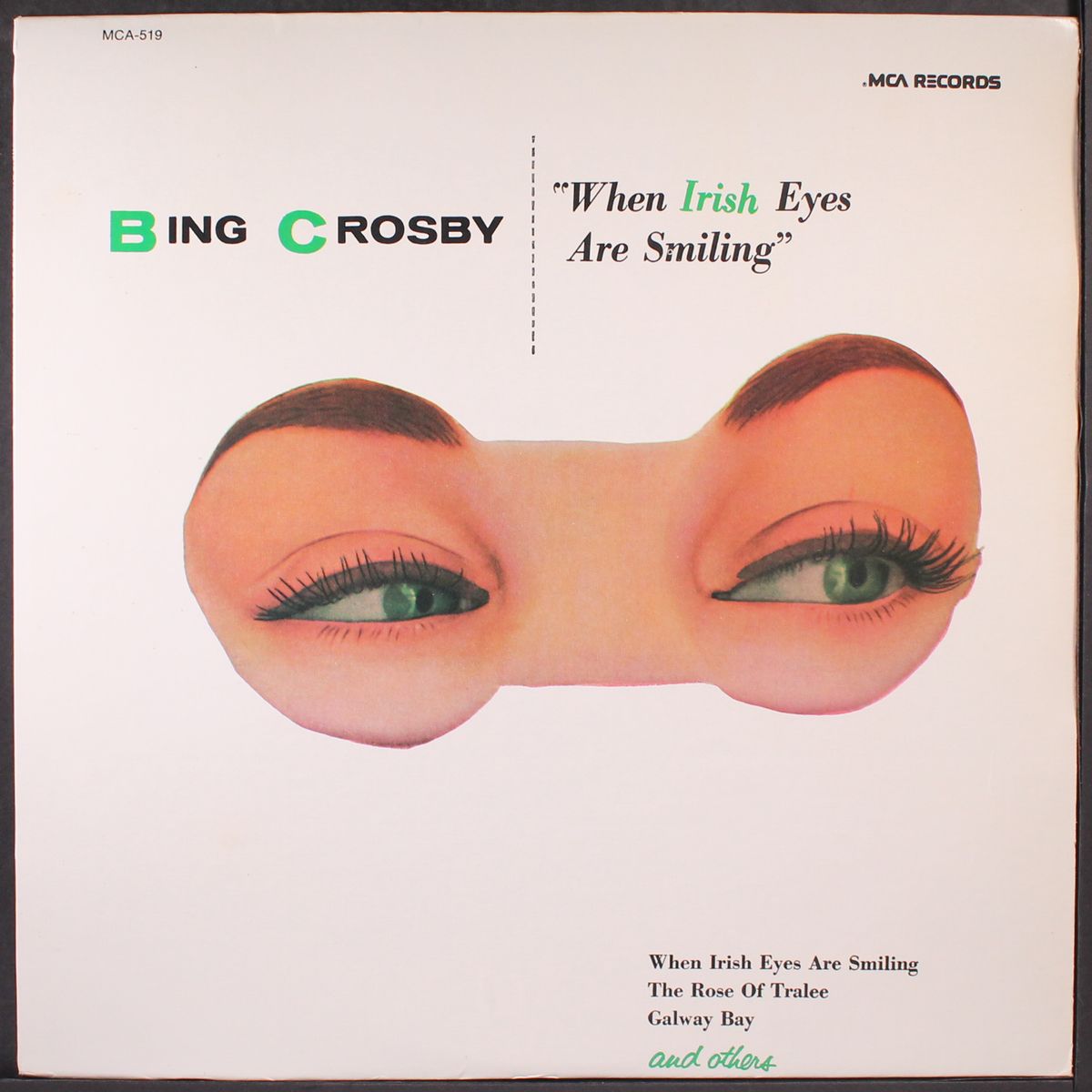 when irish eyes are smiling by BING CROSBY