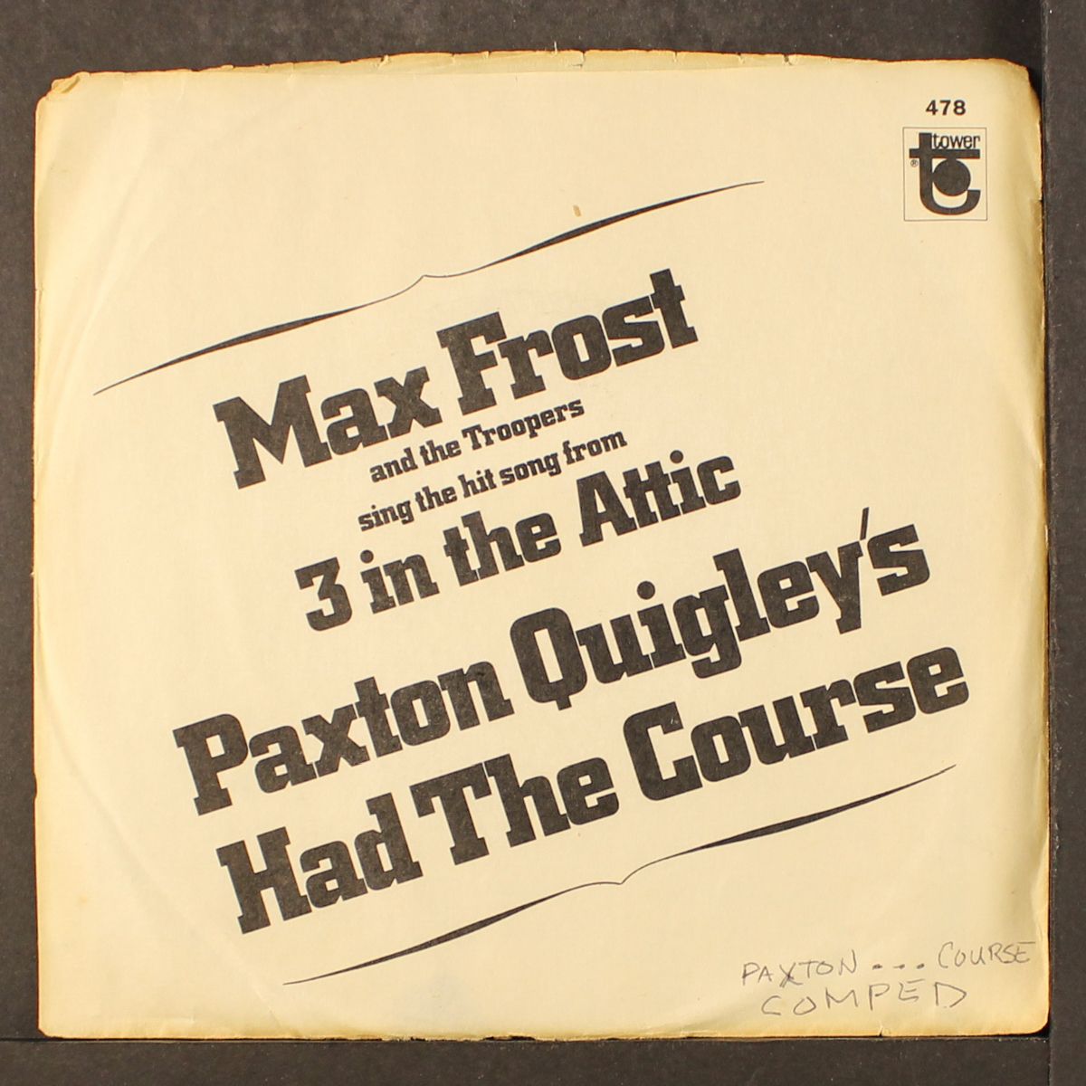paxton quigley's had the course / sittin' in circles by MAX FROST & TROOPERS