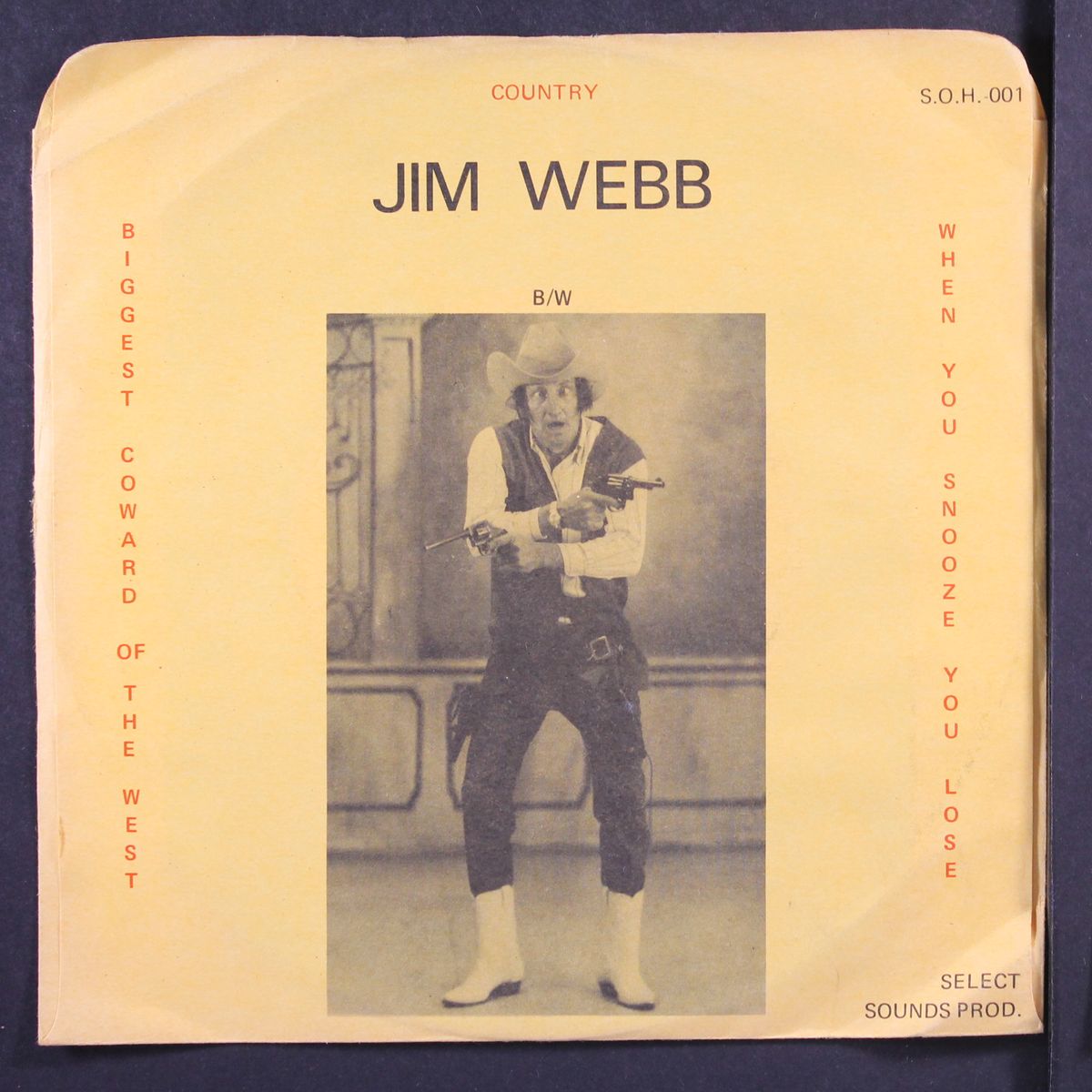 biggest coward of the west / when you snooze you lose by JIM WEBB