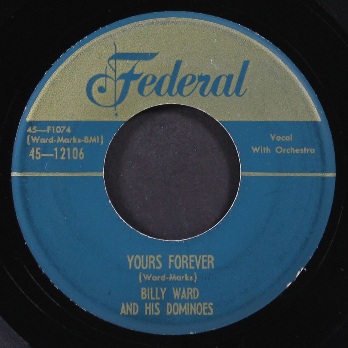 yours forever / i'm lonely by BILLY WARD & DOMINOES