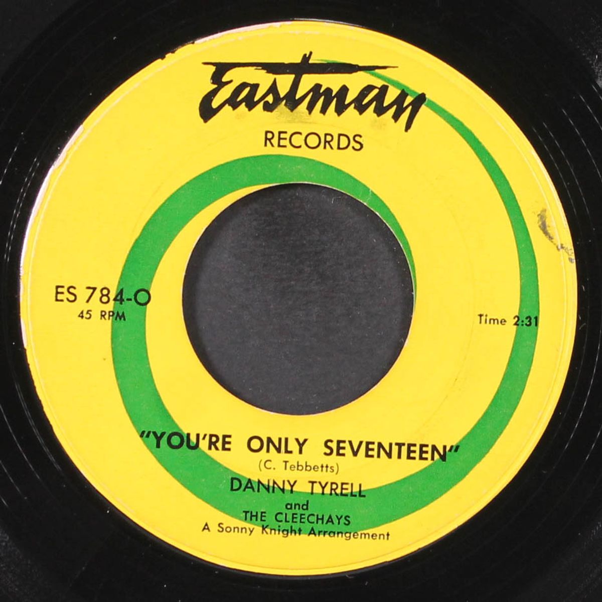 you're only seventeen / let's walk, let's talk by DANNY TYRELL & CLEECHAYS
