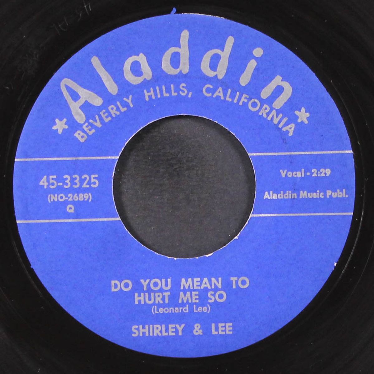let the good times roll / do you mean to hurt me so by SHIRLEY & LEE