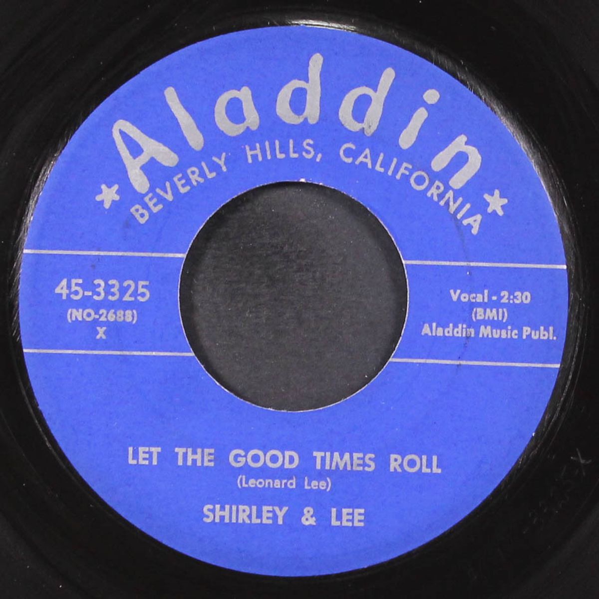 let the good times roll / do you mean to hurt me so by SHIRLEY & LEE