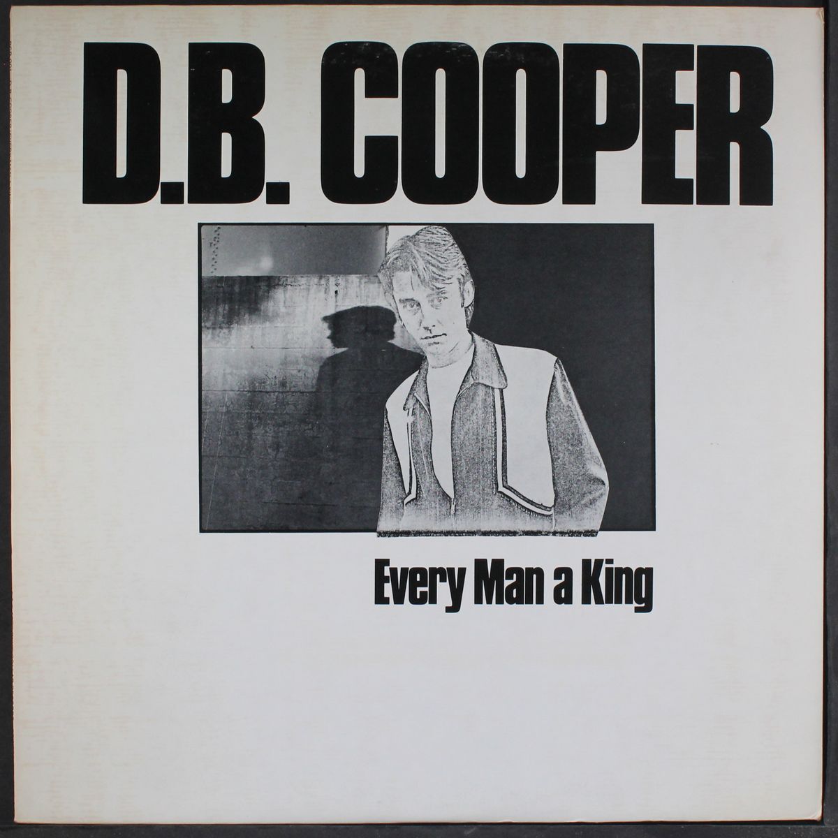 every man a king by D.B. COOPER