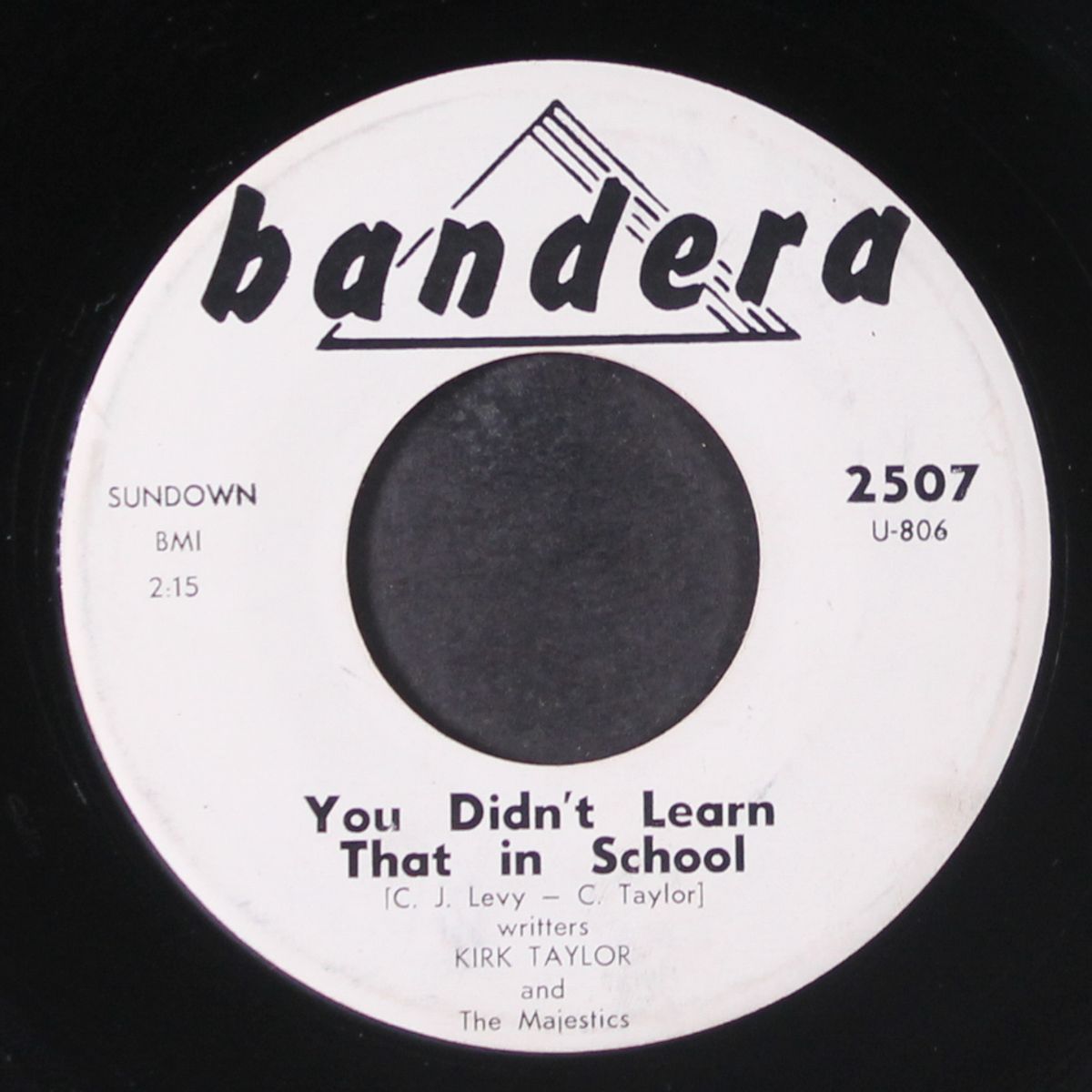 from out of this world / you didn't learn that in school by KIRK TAYLOR & MAJESTICS