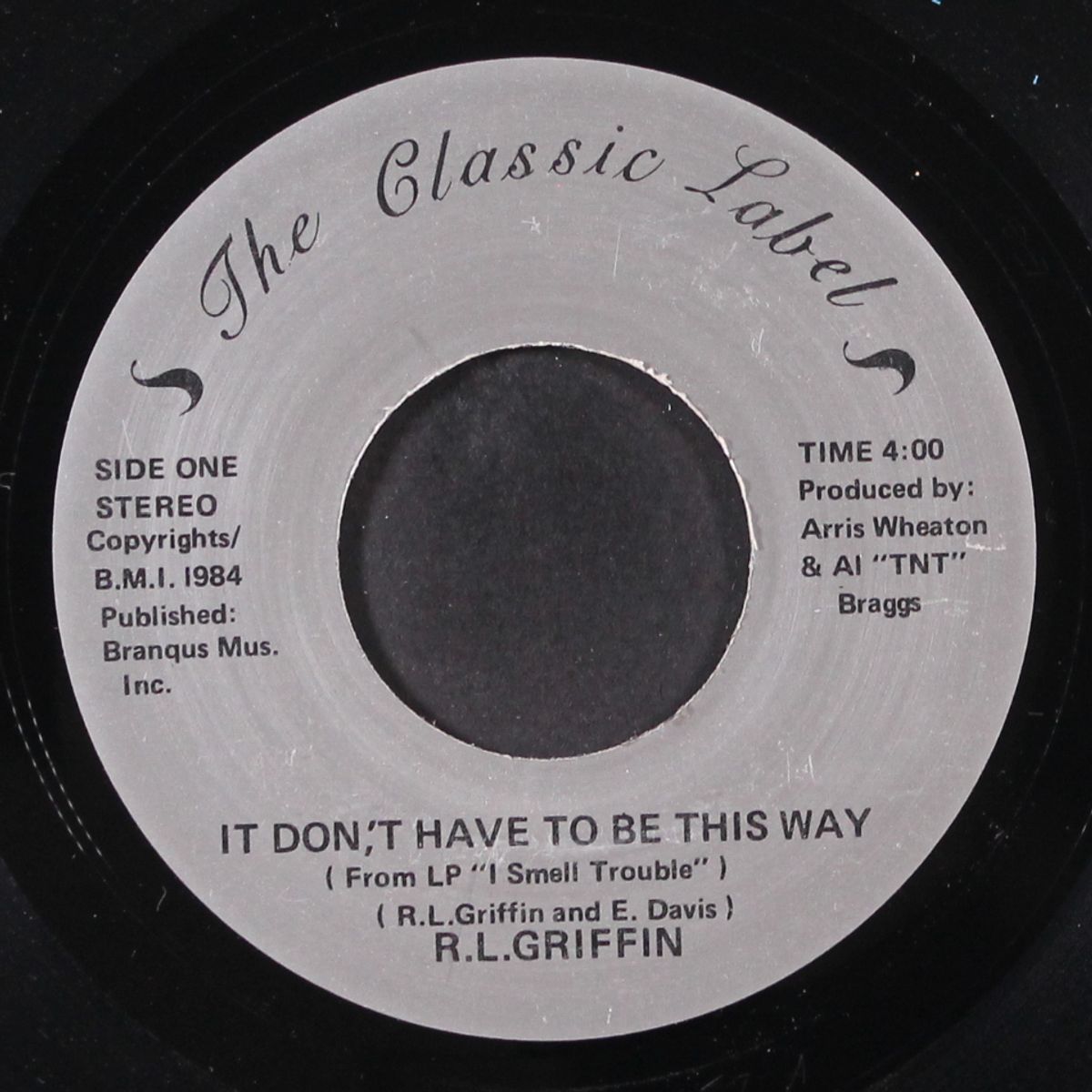 put it right there / it don't have to be this way by R.L. GRIFFIN
