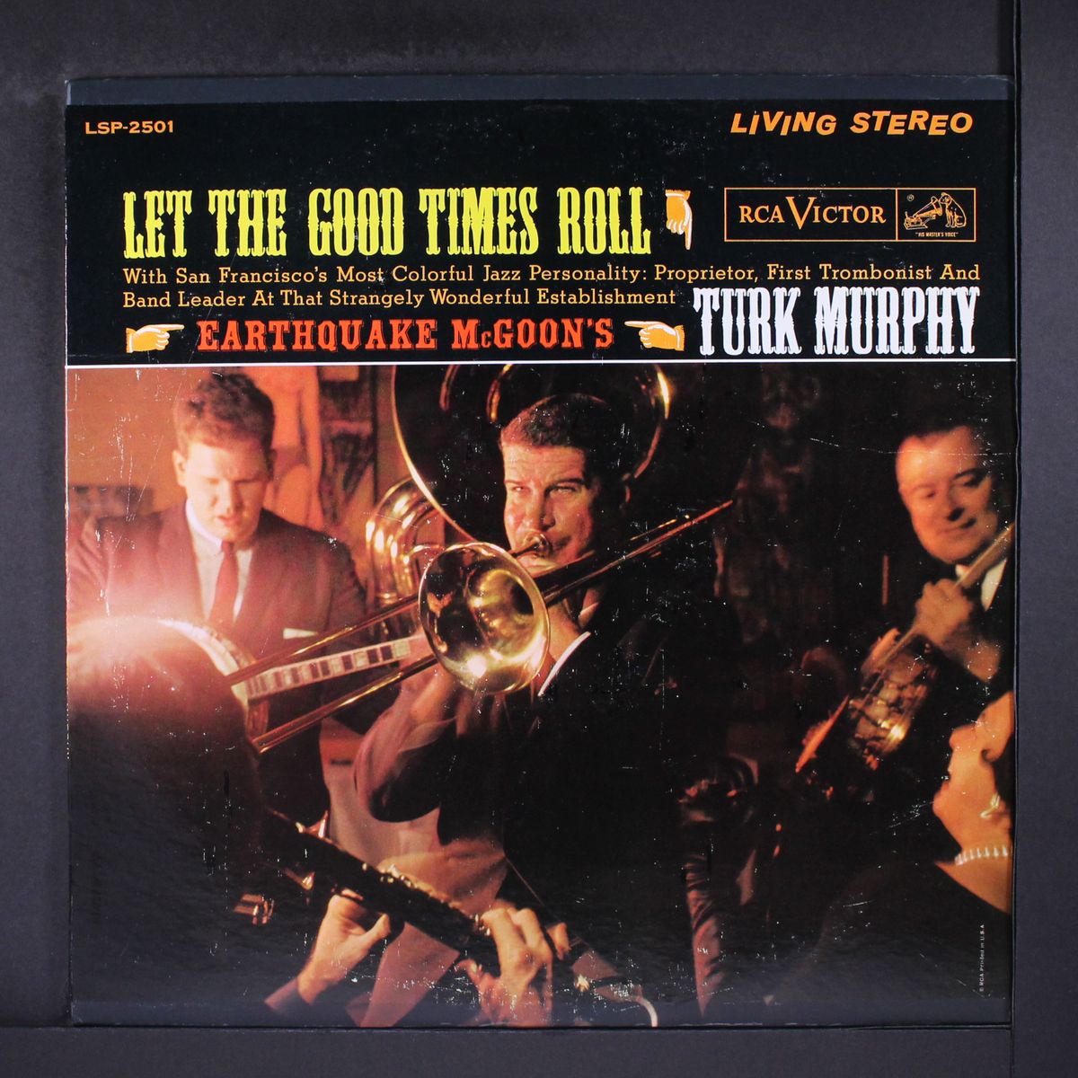 let the good times roll by TURK MURPHY