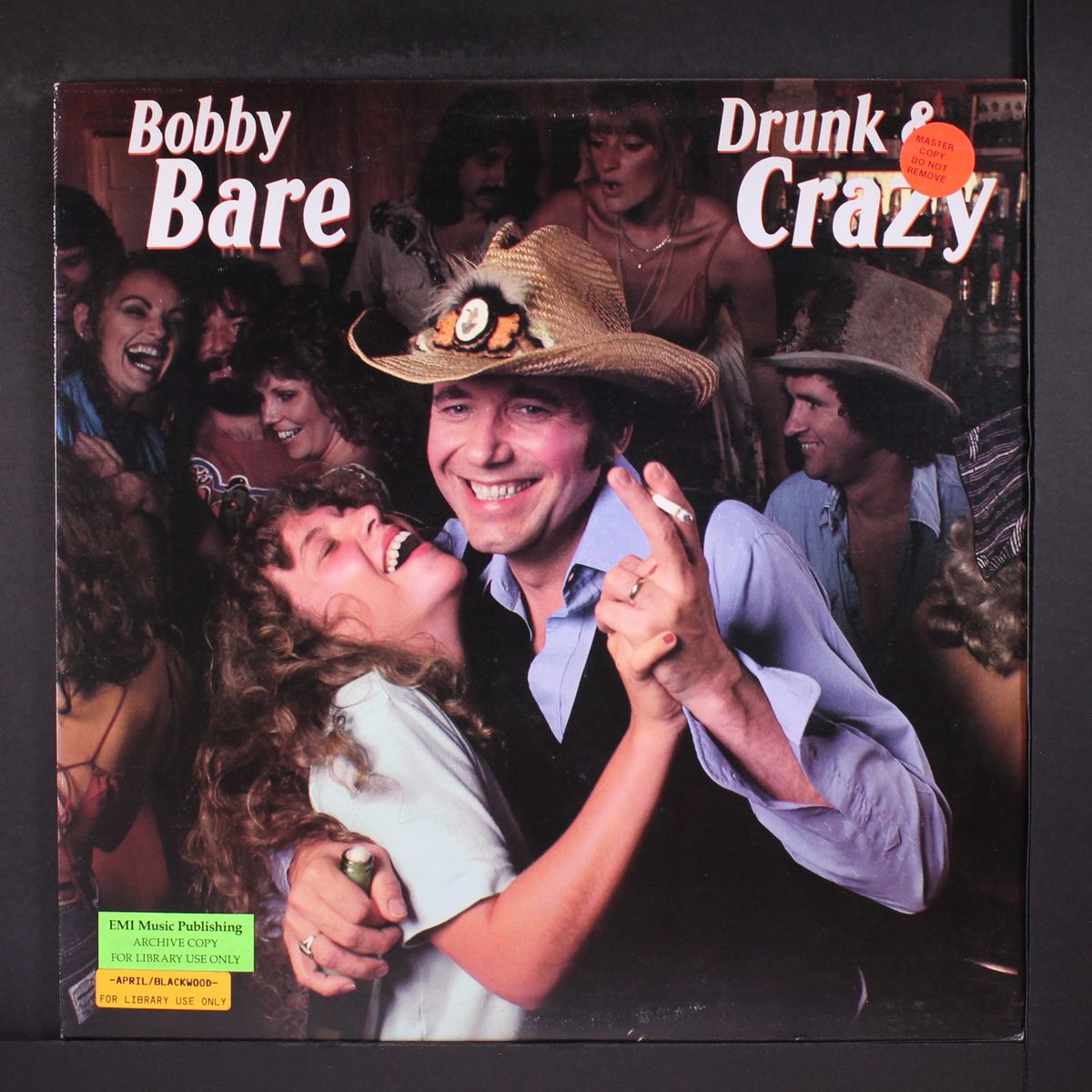 drunk and crazy by BOBBY BARE