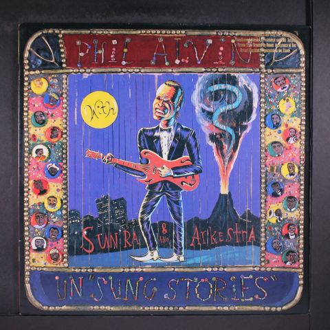 PHIL ALVIN & SUN RA