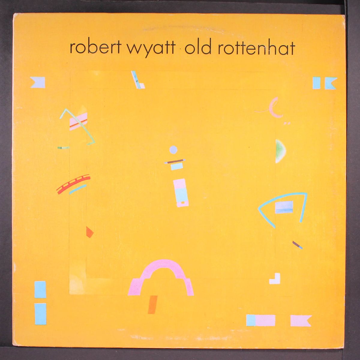 old rottenhat by ROBERT WYATT