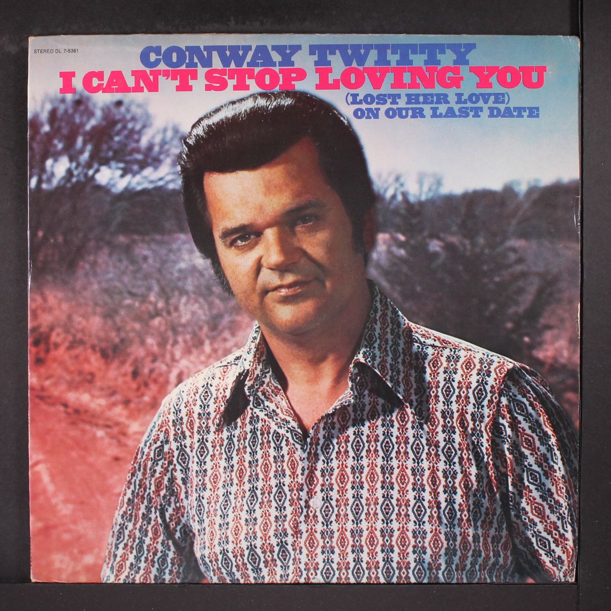 i can't stop loving you by CONWAY TWITTY