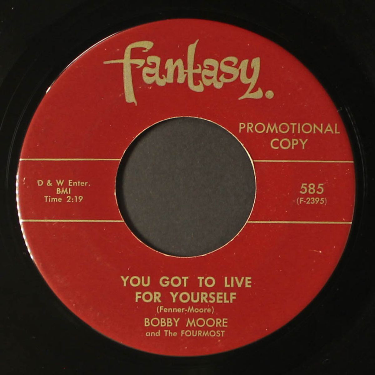 you got to live for yourself / dance of the land by BOBBY MOORE & FOURMOST