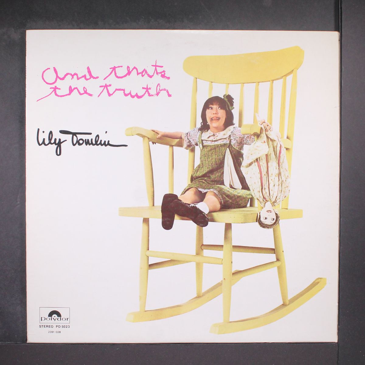 and that's the truth by LILY TOMLIN