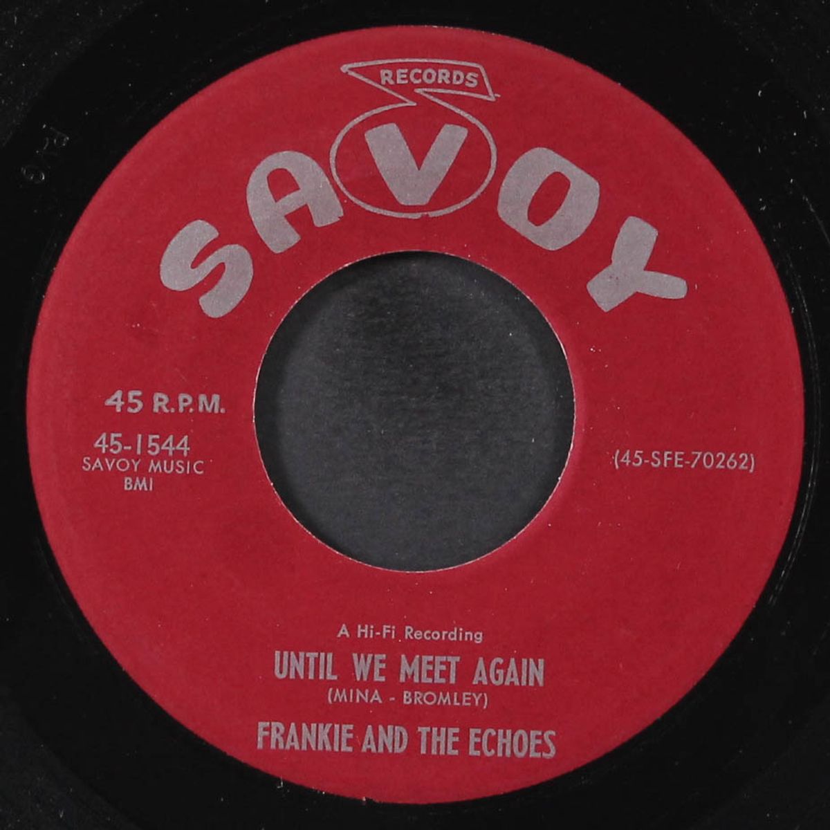until we meet again / come back baby by FRANKIE & ECHOES