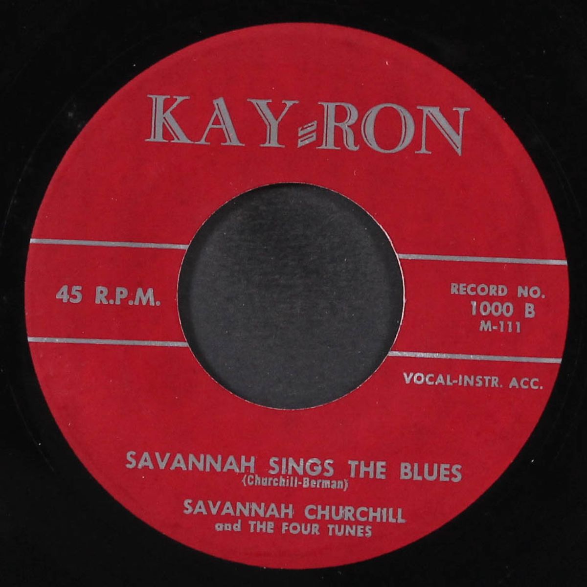 i want to be loved / savannah sings the blues by SAVANNAH CHURCHILL & FOUR TUNES