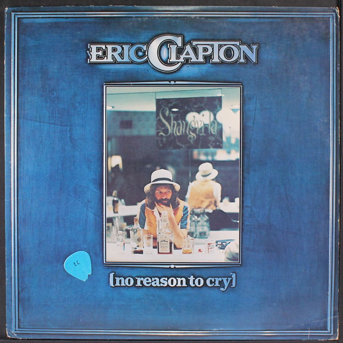 no reason to cry by ERIC CLAPTON