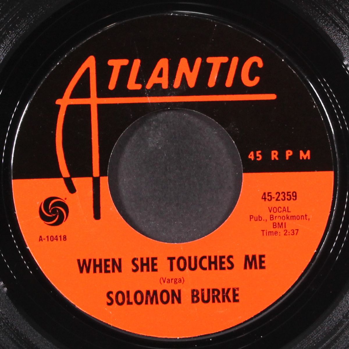 woman how do you make me love you like i do / when she touches me by SOLOMON BURKE