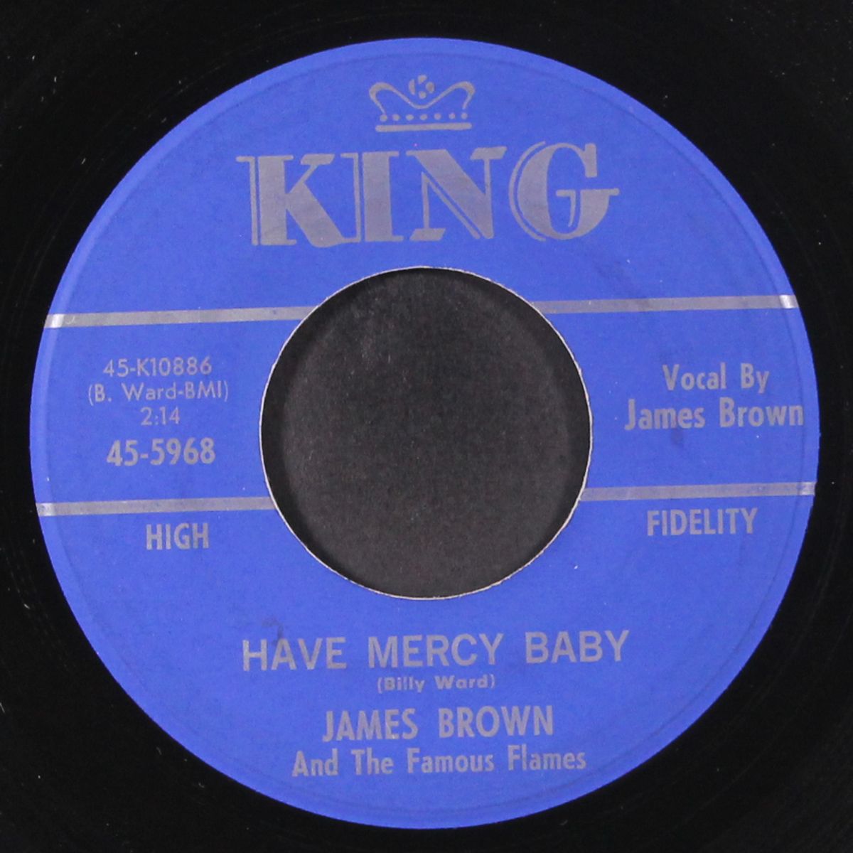 have mercy baby / just won't do right by JAMES BROWN