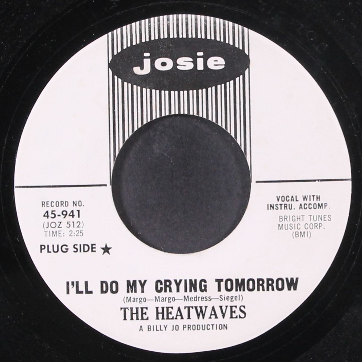 i'll do my crying tomorrow / nowhere to go by HEATWAVES