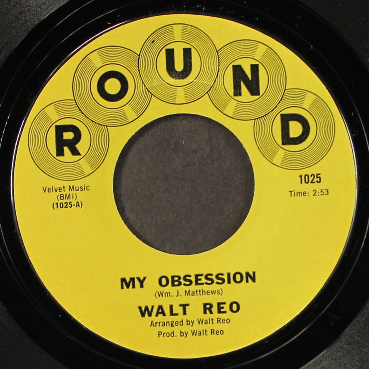 my obsession / what'cha want me to do by WALT REO