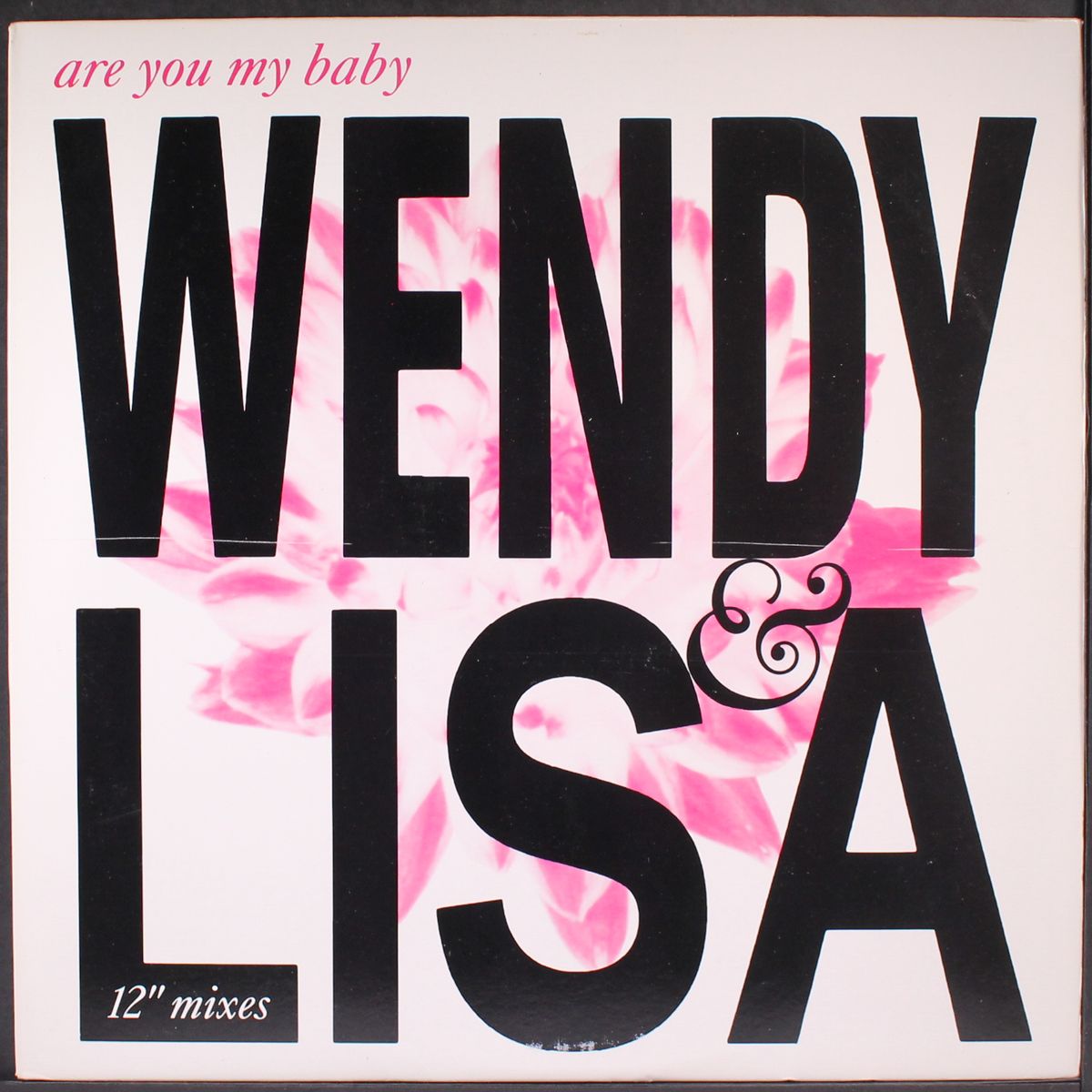 are you my baby by WENDY & LISA