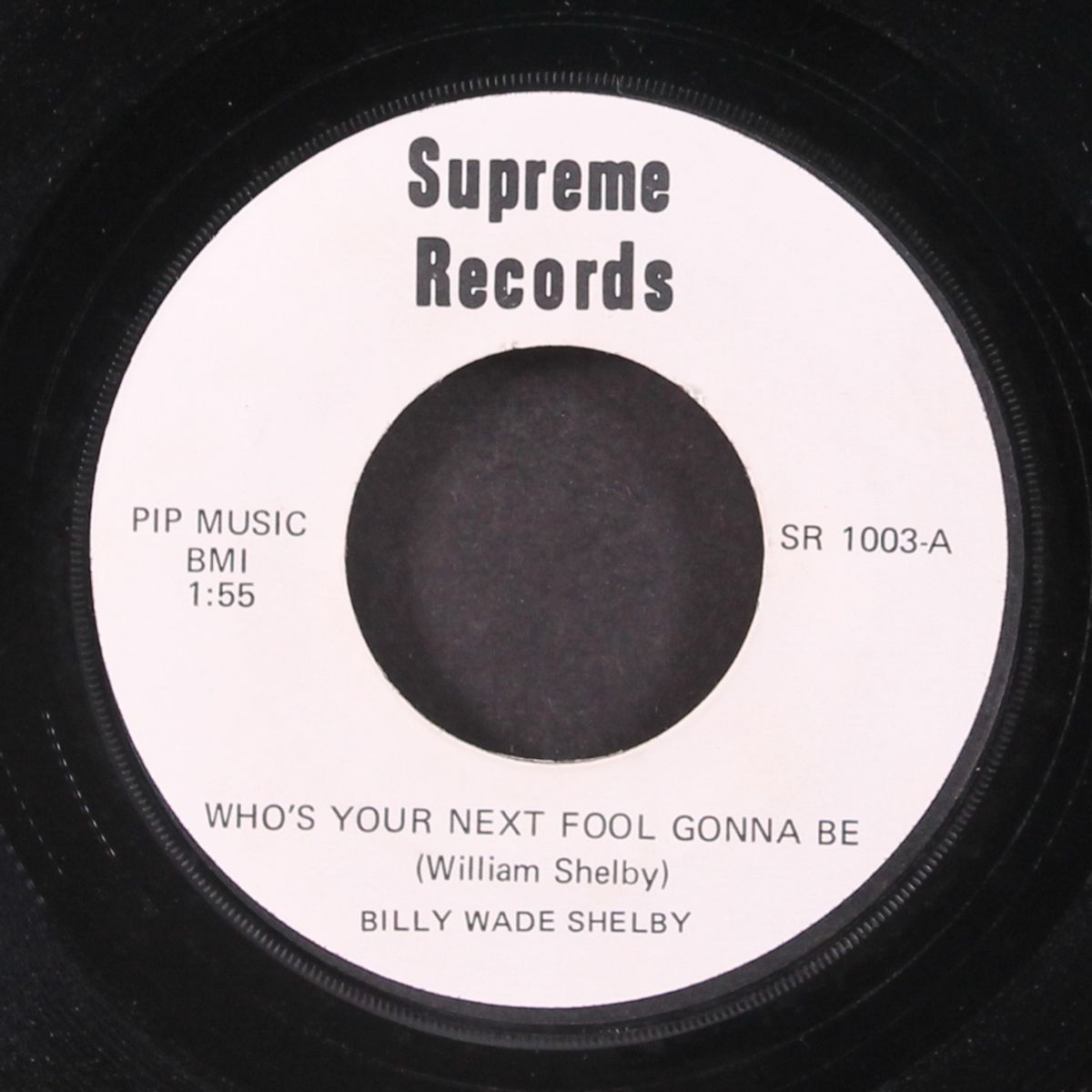 who's your next fool gonna be / everybody's got soul by BILLY WADE SHELBY