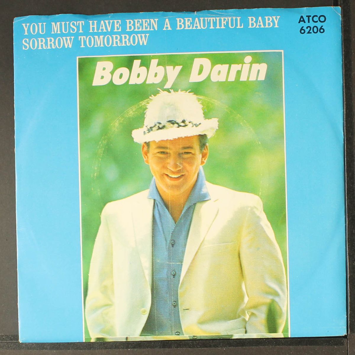you must have been a beautiful baby / sorrow tomorrow by BOBBY DARIN