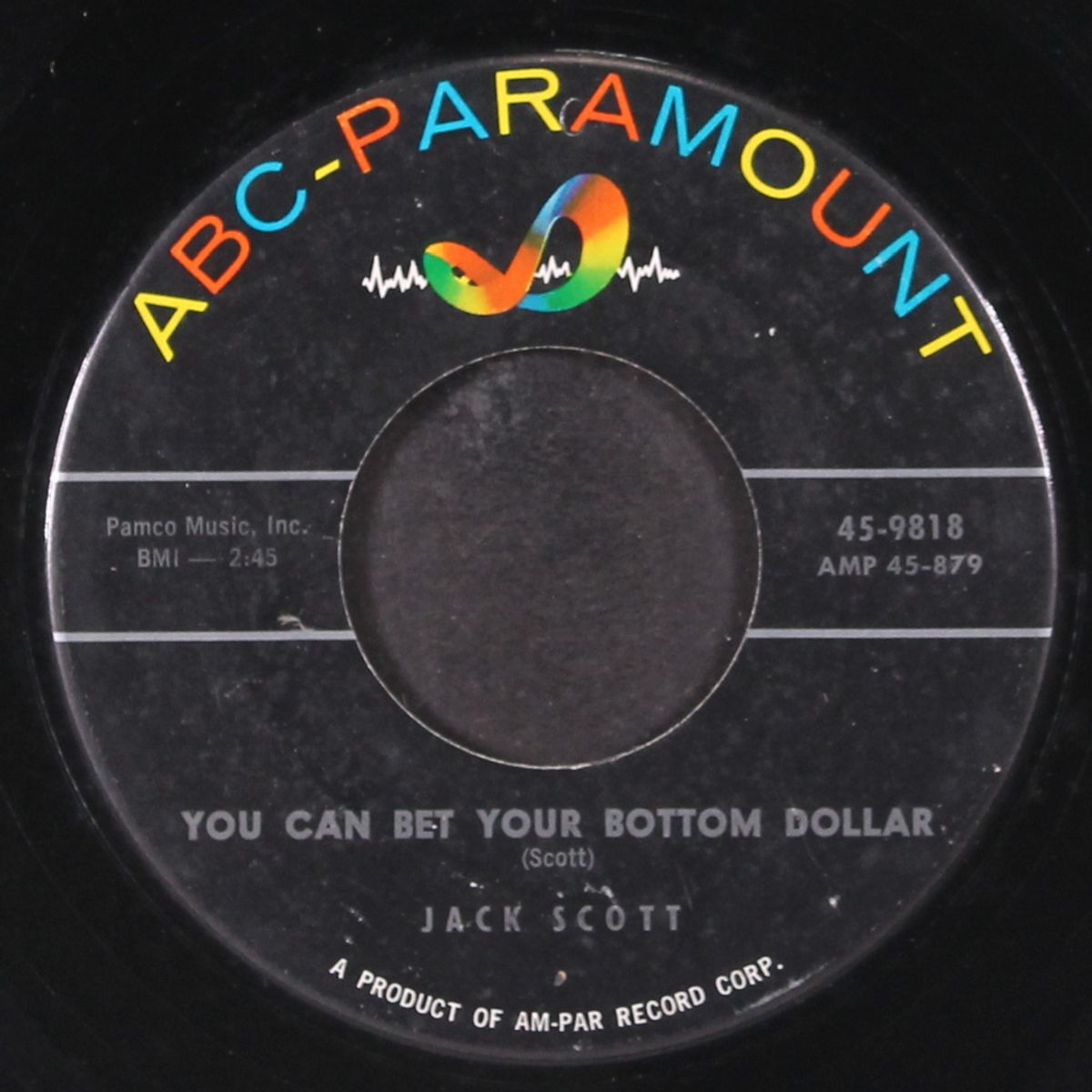 baby, she's gone / you can bet your bottom dollar by JACK SCOTT