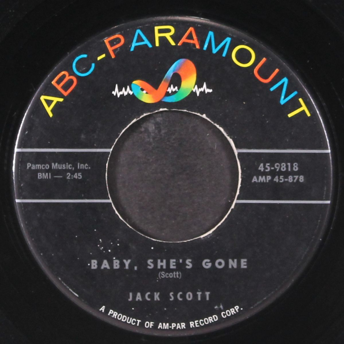 baby, she's gone / you can bet your bottom dollar by JACK SCOTT
